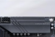 技嘉AORUS主板的性能和特点（适用于游戏和超频的高性能主板选项）